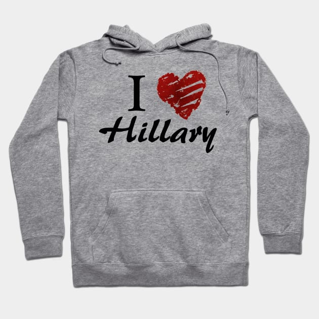 I love Hillary Hoodie by ESDesign